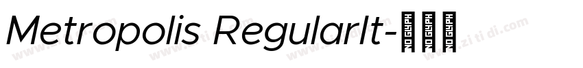 Metropolis RegularIt字体转换